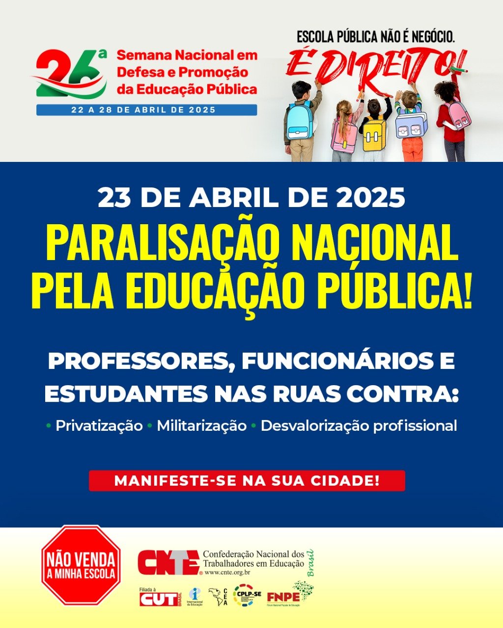 Profissionais de Educação da Paraíba aderem à Paralisação Nacional nesta quarta (23) Profissionais de Educação da Paraíba aderem à Paralisação Nacional nesta quarta (23)